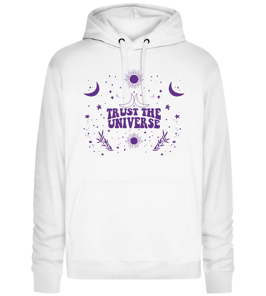 Trust the Universe Design - Premium unisex hoodie